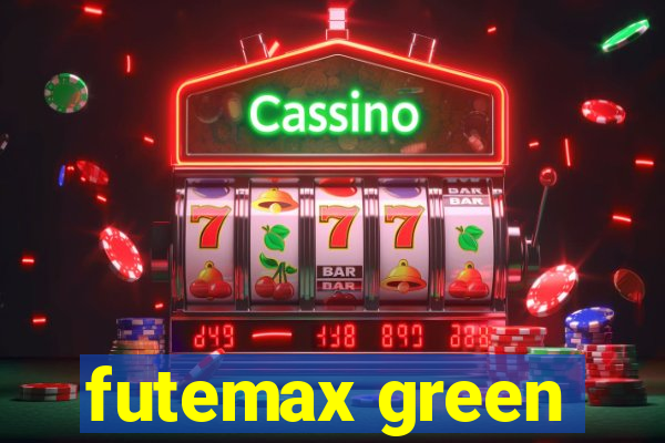 futemax green